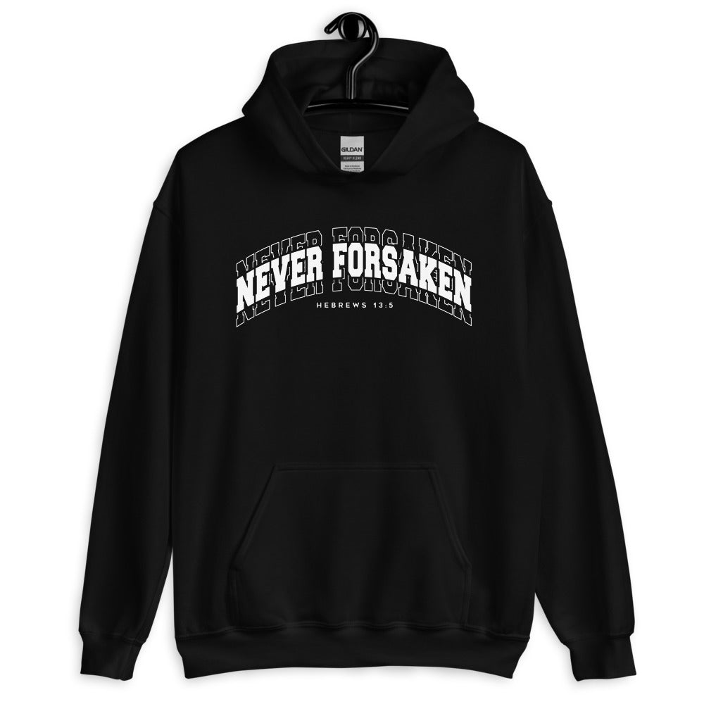 Never Forsaken - Hoodie